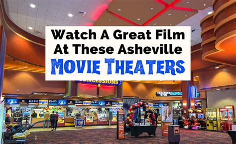 asheville movie theaters